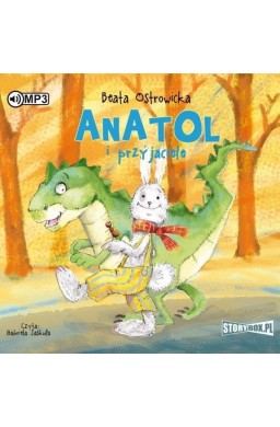 Anatol i przyjaciele Audiobook