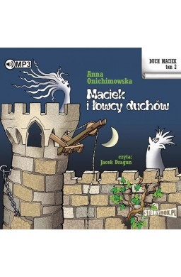 Duch Maciek T.2 Maciek i łowcy duchów audiobook