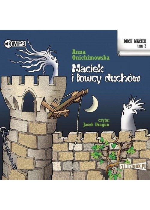 Duch Maciek T.2 Maciek i łowcy duchów audiobook