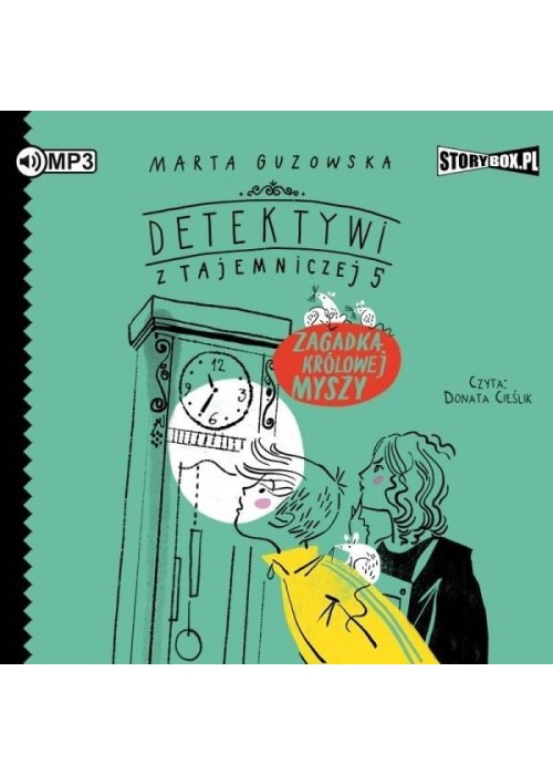 Detektywi z Tajemniczej 5 T.3 Zagadka królowej..CD