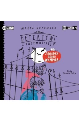 Detektywi z Tajemniczej 5 T. 2 audiobook