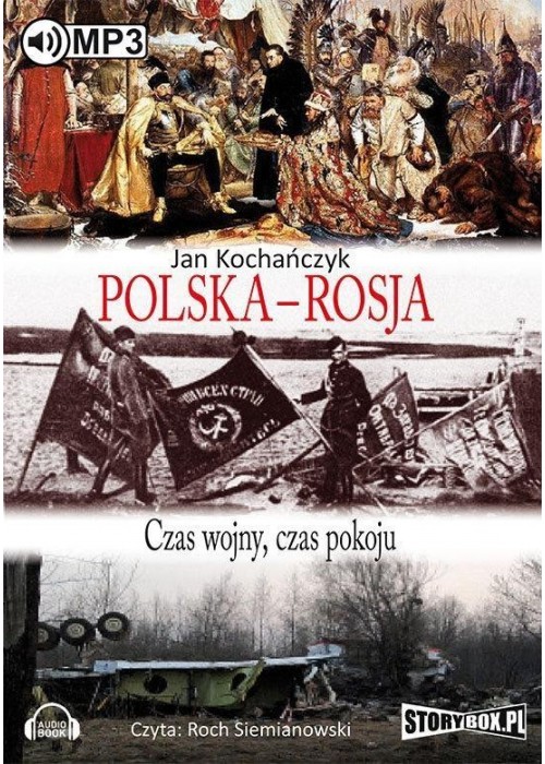 Polska-Rosja. Czas pokoju, czas wojny audiobook