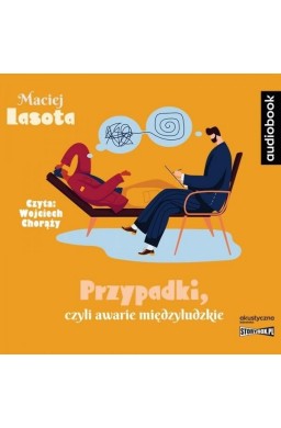 Przypadki, czyli awarie międzyludzkie audiobook