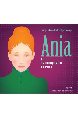 Ania z Szumiących Topoli audiobook