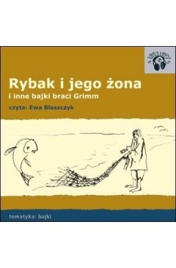 Rybak i Jego Żona. Bajki Audio CD