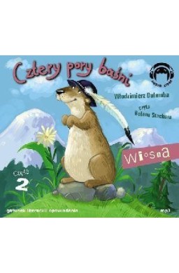 Cztery pory baśni. Wiosna. Część 2 Audiobook