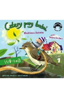 Cztery pory baśni. Wiosna. Część 1 Audiobook