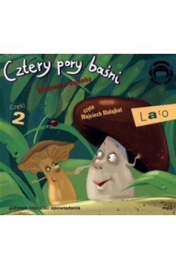 Cztery pory baśni. Lato. Część 2 Audiobook