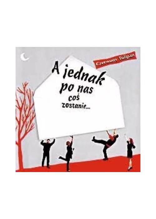 A jednak po nas coś zostanie.... CD