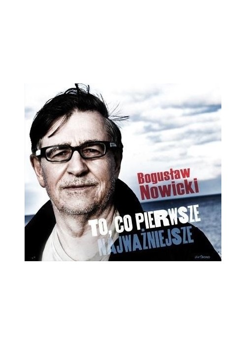 To, co pierwsze - najważniejsze CD