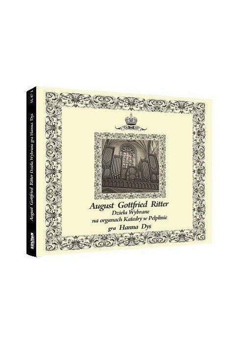 August Gottfried Ritter. Dzieła wybrane CD