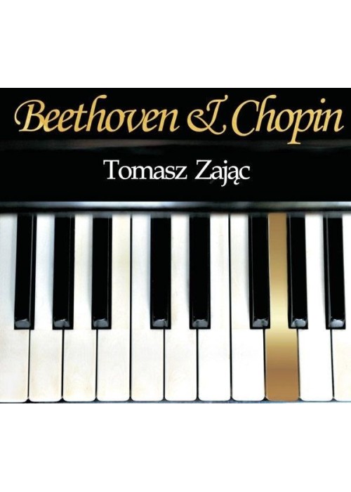 Beethoven & Chopin. Tomasz Zając CD