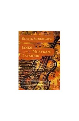 Janko muzykant. Latarnik audiobook