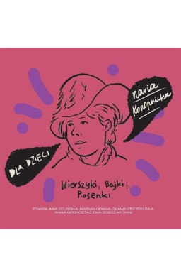 Dla dzieci: Maria Konopnicka CD