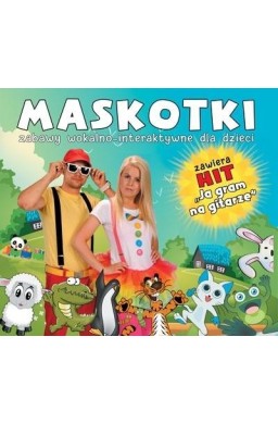 Maskotki. Zabawy wokalno-interaktywne dla... CD