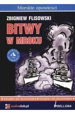Bitwy w mroku. Audiobook
