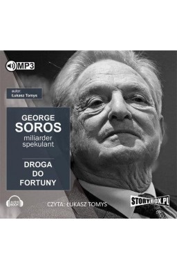 George Soros. Spekulant i miliarder. Audiobook