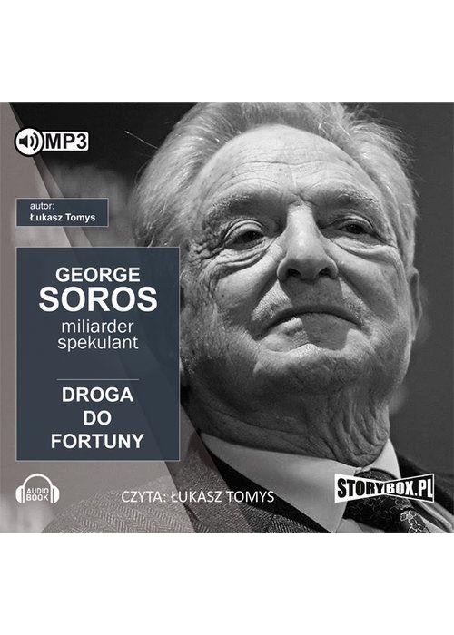 George Soros. Spekulant i miliarder. Audiobook