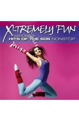 X-Tremely Fun - Aerobics: Hits 60's CD