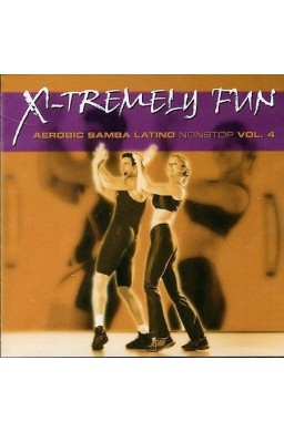 X-Tremely Fun - Aerobic Samba Latino... Vol.4 CD