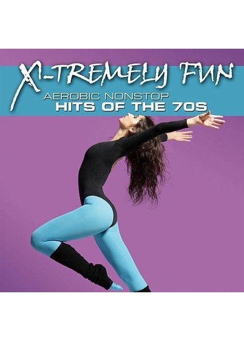 X-Tremely Fun - Aerobics: Hits Of The 70s CD