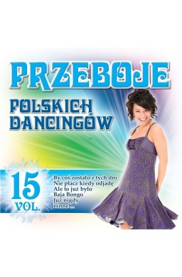 Przeboje Polskich Dancingów vol. 15 CD