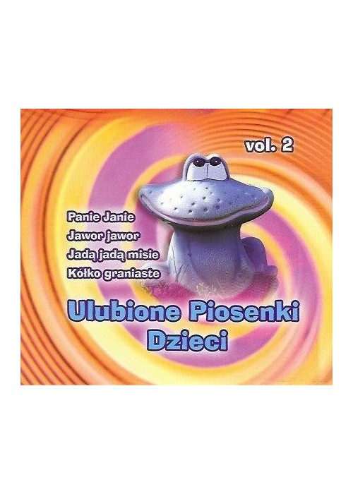 Ulubione piosenki dzieci. Volume 2 CD
