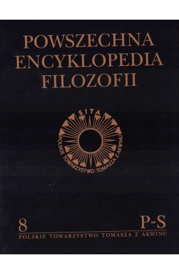 Powszechna Encyklopedia Filozofii t.8 P-S