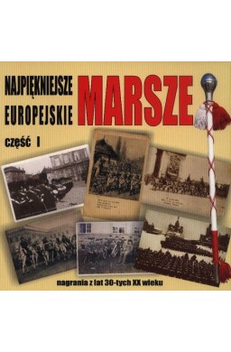 Najpiękniejsze marsze europejskie cz.1 CD