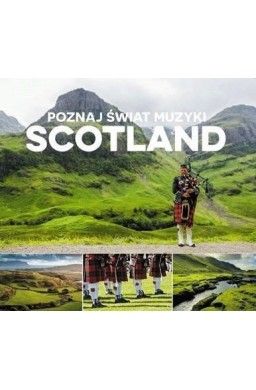 Poznaj Świat Muzyki: Scotland CD