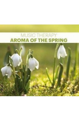 Music Therapy. Aroma Of The Spring CD