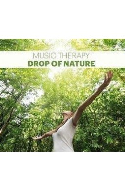 Music Therapy. Drop of Nature CD