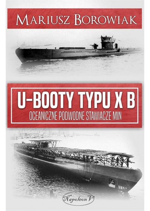 U-Booty typu XB. Oceaniczne podwodne stawiacze min