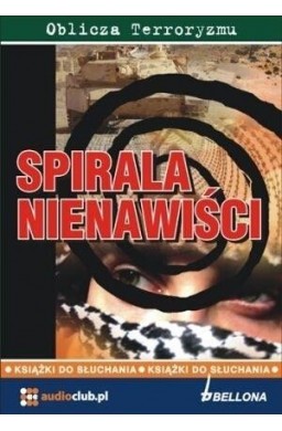 Spirala Nienawiści. Audiobook