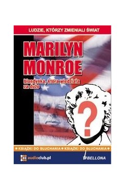 Marilyn Monroe - blondynka, która.. Audiobook