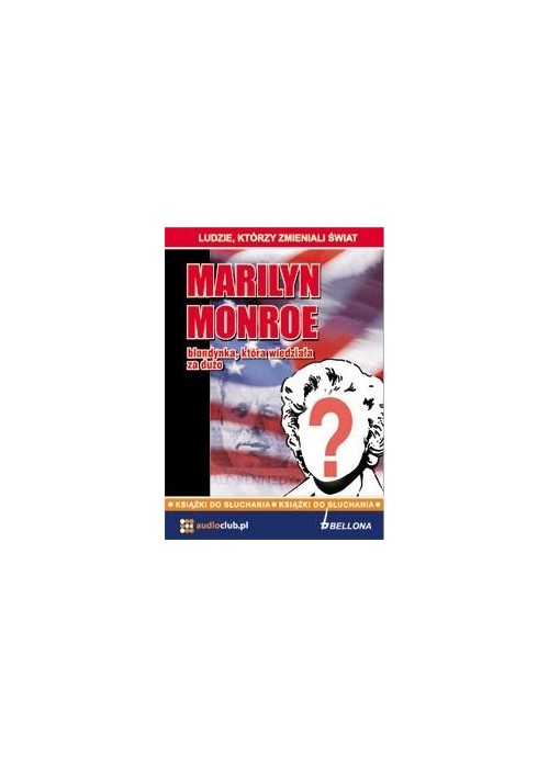Marilyn Monroe - blondynka, która.. Audiobook