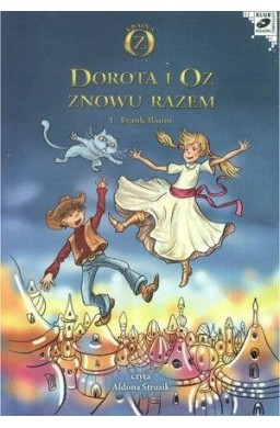 Dorota i Oz znowu razem audiobook