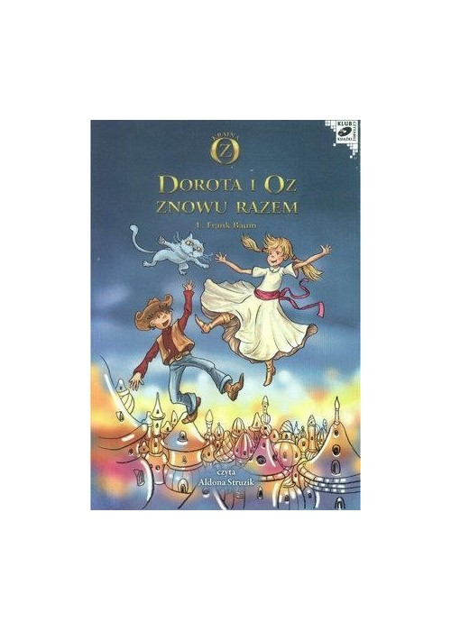 Dorota i Oz znowu razem audiobook