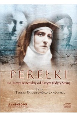 Perełki św. Teresy Benedykty od Krzyża  CD