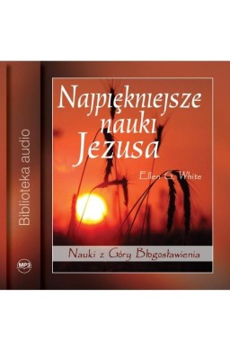 Najpiękniejsze nauki Jezusa Audiobook