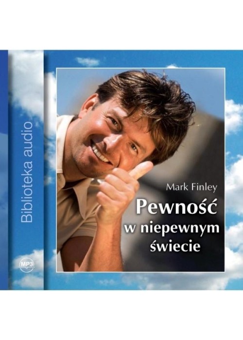 Pewność w niepewnym świecie Audiobook