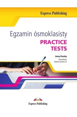 Egzamin ósmoklasisty. Practice Tests + CD w.2018