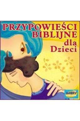 Przypowieści biblijne dla dzieci audiobook