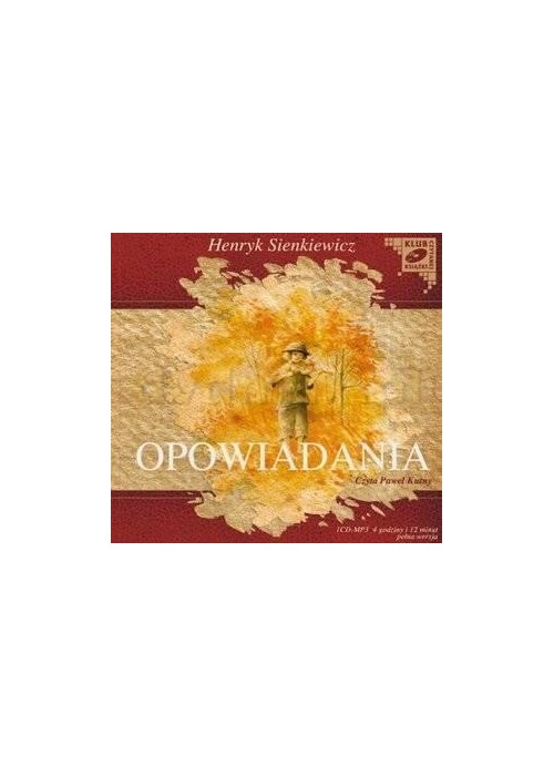 Opowiadania - Henryk Sienkiewicz