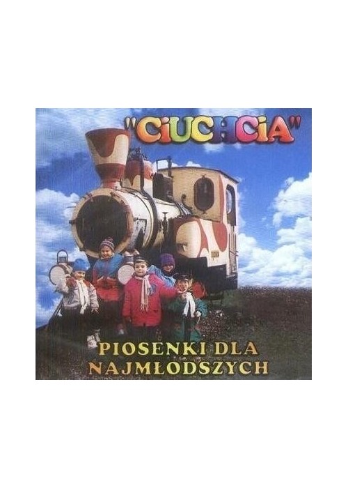 Ciuchcia. Piosenki dla najmłodszych CD