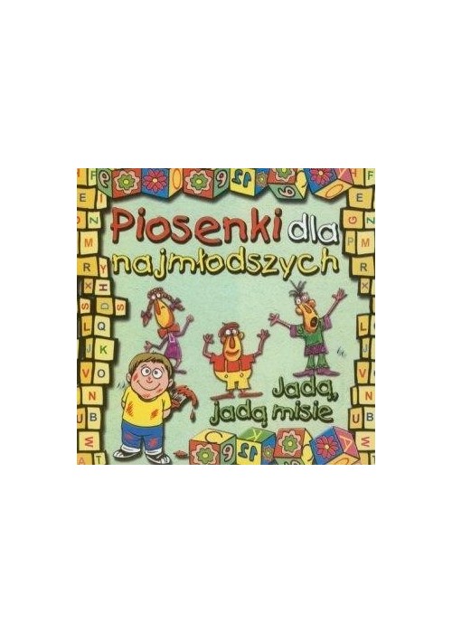Piosenki dla najmłodszych. Jadą jadą misie CD Piosenki dla najmłodszych. Jadą jadą misie CD