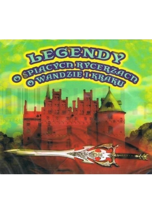 Legendy o śpiących rycerzach, o Wandzie i Kraku CD