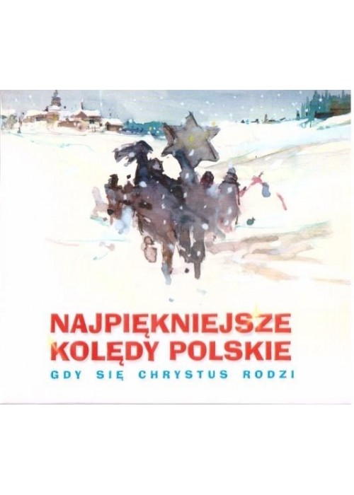 Najpiękniejsze kolędy polskie