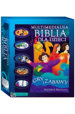 Multimedialna Biblia dla Dzieci. Historia Mojżesza