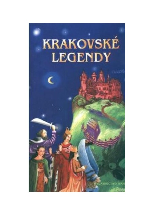 Legendy krakowskie (wersja słowacka)